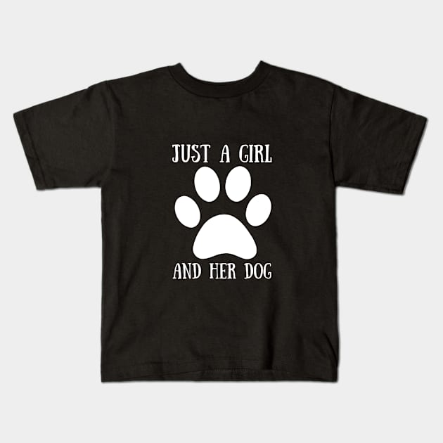 Just A Girl And Her Dog Kids T-Shirt by Bella Designs